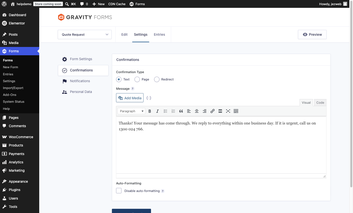 Editing the confirmation with type set to Text and a friendly message written in the editor