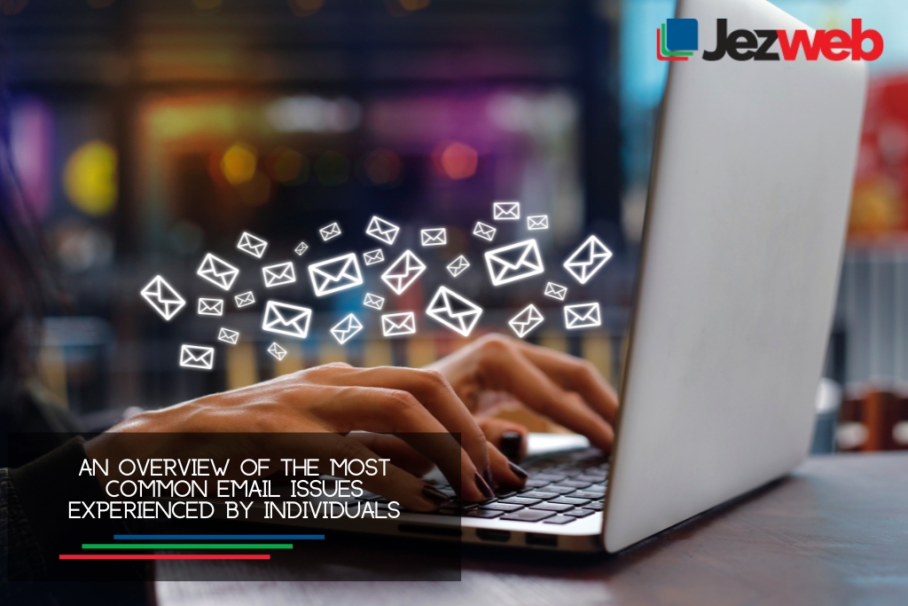 An overview of common email issues