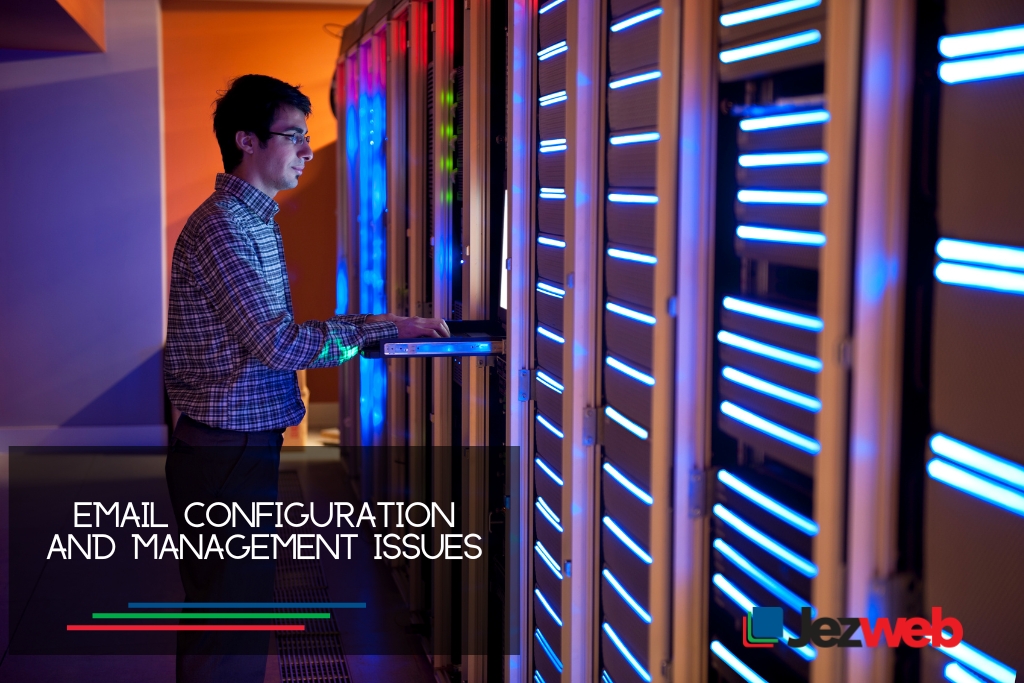 Email configuration and management issues